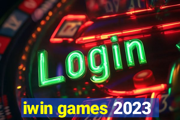 iwin games 2023